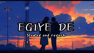 EGIYE DE slowed  reverb arijit sing lofi song ♥️🥀✨ [upl. by Oisinoid938]