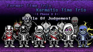 Former Time Trio X Karmatic Time Trio  Phase 3  Battle Of Judgement My video editing [upl. by Willow]