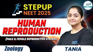 Class 12th Zoology  Human Reproduction  NEET 2025  NEET Preparation  NEET STEPUP 2025  Part 2 [upl. by Lehcyar]