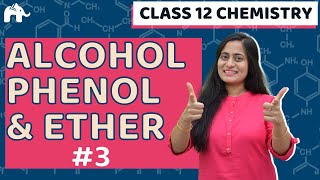 ALCOHOLS PHENOLS amp ETHERS in One Shot  Full Chapter Revision  Class 12  JEE Main [upl. by Lipcombe456]