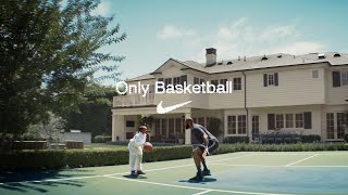 Only Basketball  Nike [upl. by Oirevas]