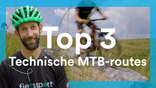 Top 3 Technische Mountainbike routes  Fietssport [upl. by Oliva]