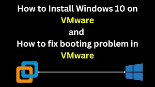 How to Install Windows 10 on VMware  And  Fix Booting Problem in VMware  Step By Step in Hindi [upl. by Nova575]