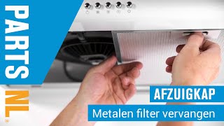 Metalen vetfilters vervangen van afzuigkap PartsNL uitleg [upl. by Root]