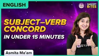 Subject–Verb Concord in Under 15 Minutes SVC  English  BYJUS [upl. by Odlanir]