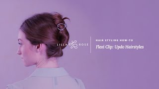 Lilla Rose Flexi Clip Updo Hairstyles [upl. by Atiuqcir551]