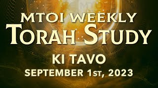 Ki Tavo  Deuteronomy 261  299  MTOI Weekly Torah Study [upl. by Ahsain]