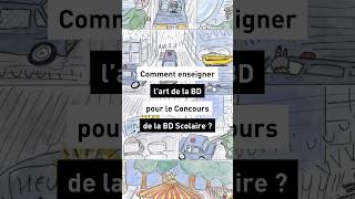 Comment enseigner l’art de la BD pour le Concours de la BD Scolaire  Réponse ici  youtubeshorts [upl. by Calie129]