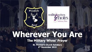 Wherever You Are  Woodfalls Band amp Salisbury Plain Military Wives Choir  Brass Band [upl. by Sonya61]