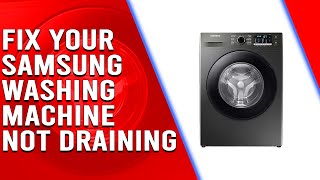 Why is Your Samsung Washing Machine Not Draining Samsung Washer Which Won’t Drain [upl. by Ediva]