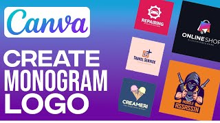 How To Create Monogram Logo In Canva  Canva Logo Design Tutorial 2023 [upl. by Ettevol206]