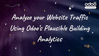 Analyze your Website Traffic Using Odoos Plausible Building Analytics [upl. by Dilahk550]