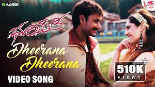 DheeranaDheerana  Video Song  Bhupathi  Darshan  Sherin  V Harikrishna  Suma Shastry [upl. by Iiette379]