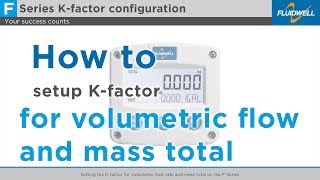 Setting the Kfactor for volumetric flow rate and mass total on the FSeries [upl. by Anade]