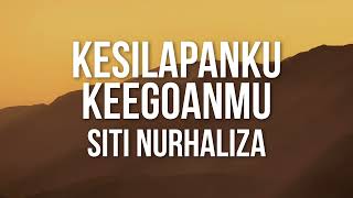 Siti Nurhaliza  Kesilapanku Keegoanmu（Official Lyric Video [upl. by Ulu120]