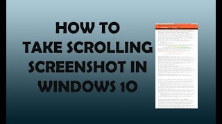 How to Take Scrolling Screenshot in Windows 10  Full Website Screenshot [upl. by Cuthbert495]