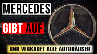 Mercedes verkauft ALLE Autohäuser Was steckt dahinter [upl. by Drannel329]