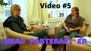 Hvad er parterapi  Video 5  undgå skilsmisse Kommuniker bedre med din partner [upl. by Tennek]