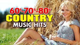 Top 100 Classic Country Songs 60s 70s 80s  Greatest 60s 70s 80s Country Music Hits [upl. by Goltz]