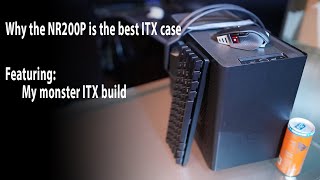 The NR200P is the best mini ITX option  Heres why [upl. by Seema]