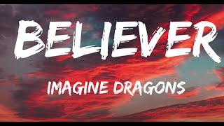 magine Dragons  Believer Lyrics [upl. by Rhys]