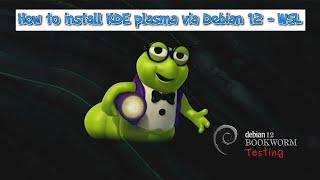 Debian 12  How to install KDE PLASMA via WSL Windows 11  Youtube 2023 [upl. by Eloc628]