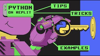 Getting Started with Python on Replit  Tips Tricks and Examples [upl. by Arehahs]