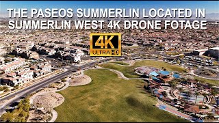 The Paseos Summerlin Located In Summerlin West 4K Drone Footage [upl. by Chaiken168]