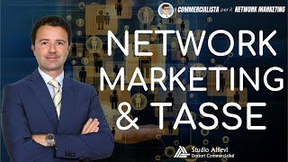 Network Marketing e Tasse quali sono [upl. by Etsirhc]