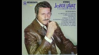 JORGE LAVAT  DESIDERATA 1971 LRE [upl. by Wittenburg]