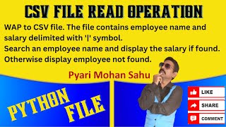 Python CSV file read operation  Search an employee name and display the corresponding salary [upl. by Nosyk]