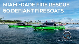 Metal Shark Delivers Two 50’ Fireboats to MiamiDade Fire Rescue [upl. by Melania]