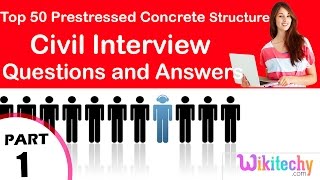 Top 50 Prestressed Concrete Structure civil technical interview questions and answers for fresher [upl. by Charla]