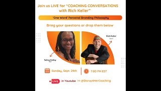 Join us live for COACHING CONVERSATIONS with Rich Keller [upl. by Ilsel67]