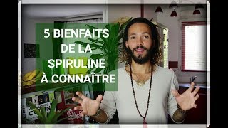 5 BIENFAITS de la SPIRULINE sur NOTRE SANTE [upl. by Fleur443]