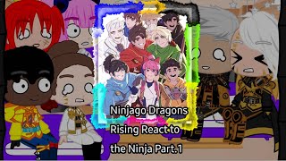 Ninjago Dragons Rising React to the Ninja 《Part1》 [upl. by Papert330]