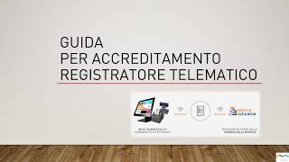 GUIDA PER ATTIVAZIONE REGISTRATORE TELEMATICO [upl. by Bigner]