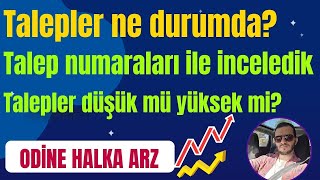 ODİNE TEKNOLOJİ TALEPLER NE DURUMDA TALEPLER YÜKSEK Mİ YOKSA AZ MI TALEP NUMARALARINDAN İNCELEDİK [upl. by Sukey695]