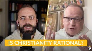 The Rationality of Christian Belief w Fr Gregory Pine OP amp Fr Thomas Joseph White OP [upl. by Arym]