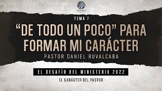 Daniel Ruvalcaba  quotDe todo un pocoquot para formar mi carácter [upl. by Aicetal]