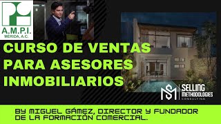 Metodología de Ventas Curso de Ventas para Asesores Inmobiliarios AMPI [upl. by Naasar]