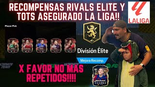 RECOMPENSAS RIVALS ELITE TOTS LA LIGA 😍 Y TOTS GARANTIZADO LA LIGA EA SPORTS EA SPORTS FC 24 [upl. by Barnet685]