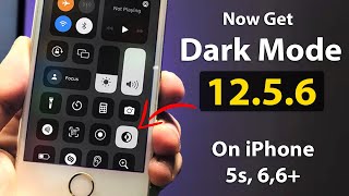 Get True Dark Mode on iPhone 5s 6 6Plus on iOS 1256  Enable Now [upl. by Sacks]