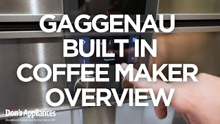 Gaggenau 400 Series Stainless Steel BuiltIn Coffee Maker Model  CM450712 [upl. by Yalahs178]