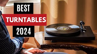 BEST Turntables 2024  Which Turntable Should You Buy in 2024 [upl. by Torruella]