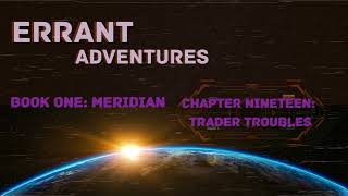 Trader Troubles  Traveller RPG  Book One Meridian  Solo RPG [upl. by Nelleus704]