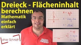 Dreieck  Flächeninhalt berechnen  Lehrerschmidt [upl. by Jordison]