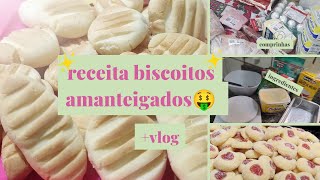 FAÇA E VENDA BISCOITOS AMANTEIGADOS 🤑 VLOG DE COMPRINHAS DE TRABALHO 🤗rendaextra [upl. by Lacim228]