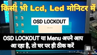 How do I fix OSD locked monitor Menu Automatic Popup in Led Lcd Monitor [upl. by Suolevram597]