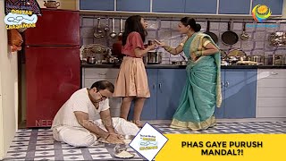 Phas Gaye Purush Mandal I Taarak Mehta Ka Ooltah Chashmah I तारक मेहता  Ep 110 [upl. by Aelem]